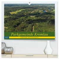 Parkgemeinde Kromlau (hochwertiger Premium Wandkalender 2025 DIN A2 quer), Kunstdruck in Hochglanz