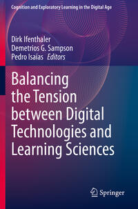 Vorderes Coverbild Balancing the Tension between Digital Technologies and Learning Sciences