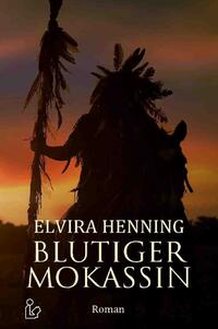 Vorderes Coverbild BLUTIGER MOKASSIN