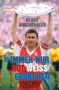 Vorderes Coverbild "Immer nur rot-weiß gedacht"