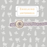 Enkelkind unterwegs