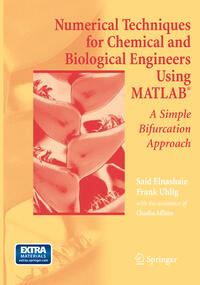 Numerical Techniques for Chemical and Biological Engineers Using MATLAB®
