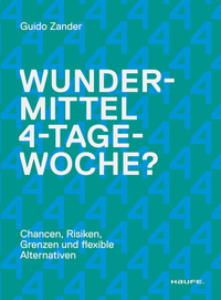 Vorderes Coverbild Wundermittel 4-Tage-Woche?