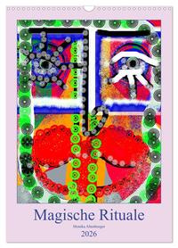Magische Rituale (Wandkalender 2026 DIN A3 hoch), CALVENDO Monatskalender