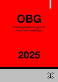 Ordnungsbehördengesetz Nordrhein-Westfalen - OBG NRW 2025