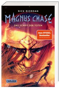 Vorderes Coverbild Magnus Chase 3: Das Schiff der Toten