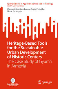 Heritage-Based Tools for the Sustainable Urban Development of Historic Centers