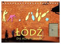 Lodz, die Aufstrebende (Tischkalender 2025 DIN A5 quer), CALVENDO Monatskalender