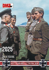 Ritterkreuzträger in Farbe 2025
