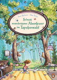 Vorderes Coverbild Selmas wundersame Abenteuer im Tapetenwald