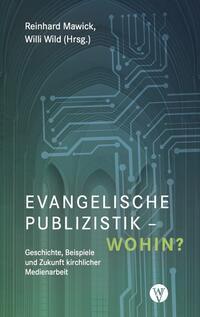 Evangelische Publizistik – wohin?