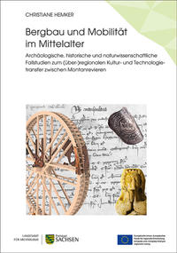 Bergbau und Mobilität im Mittelalter – Hornictví a mobilita ve stredoveku