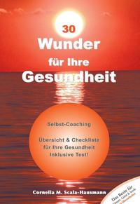 30 Wunder für Ihre Gesundheit