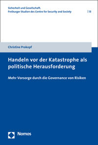 Handeln vor der Katastrophe als politische Herausforderung