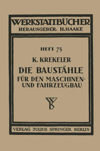 Die Baustähle für den Maschinen- und Fahrzeugbau