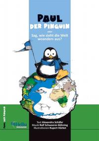 "Paul der Pinguin" oder sag, wie sieht die Welt woanders aus?