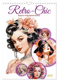 Retro Chic (Wandkalender 2025 DIN A4 hoch), CALVENDO Monatskalender