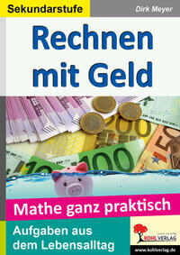 Rechnen mit Geld / Sekundarstufe