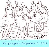 Vergangene Gegenwar*t 2010
