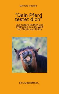"Dein Pferd testet dich"