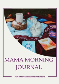 Mama Morning Journal