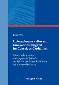Unternehmenskultur und Innovationsfähigkeit im Conscious Capitalism