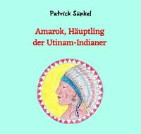 Vorderes Coverbild Amarok, Häuptling der Utinam-Indianer