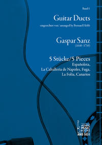 Gaspar Sanz. 5 Stücke/5 Pieces.