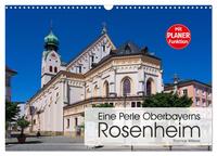 Eine Perle Oberbayerns - Rosenheim (Wandkalender 2025 DIN A3 quer), CALVENDO Monatskalender