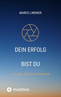 Dein Erfolg bist Du