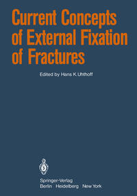 Vorderes Coverbild Current Concepts of External Fixation of Fractures
