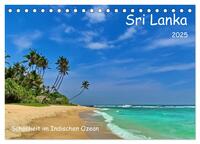 Sri Lanka, Schönheit im Indischen Ozean (Tischkalender 2025 DIN A5 quer), CALVENDO Monatskalender