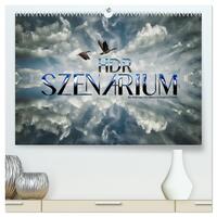 HDR SZENARIUM (hochwertiger Premium Wandkalender 2025 DIN A2 quer), Kunstdruck in Hochglanz
