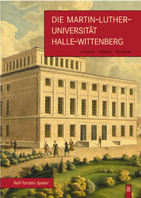 Vorderes Coverbild Die Martin-Luther-Universität Halle-Wittenberg