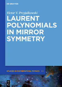 Laurent Polynomials in Mirror Symmetry