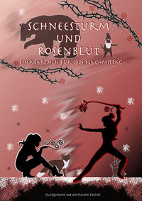 Schneesturm und Rosenblut