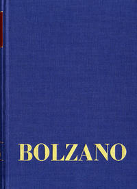 Vorderes Coverbild Bernard Bolzano Gesamtausgabe / Reihe II: Nachlaß. A. Nachgelassene Schriften. Band 20,2: Erbauungsreden der Studienjahre 1812/1813. Zweiter Teil