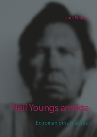 Neil Youngs ansikte