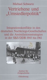 Vertriebene und "Umsiedlerpolitik"