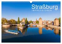 Straßburg Impressionen (Wandkalender 2025 DIN A3 quer), CALVENDO Monatskalender