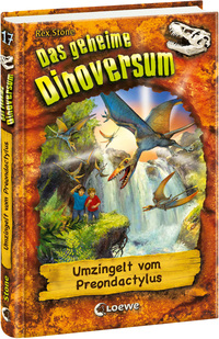 Das geheime Dinoversum (Band 17) - Umzingelt vom Preondactylus
