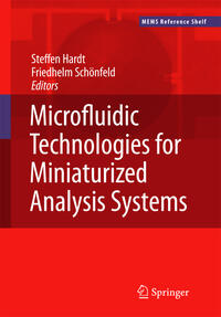 Microfluidic Technologies for Miniaturized Analysis Systems