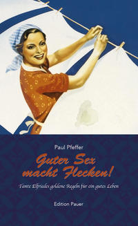 Guter Sex macht Flecken