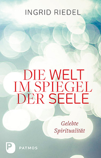 Vorderes Coverbild Die Welt im Spiegel der Seele