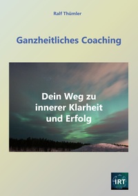 Ganzheitliches Coaching