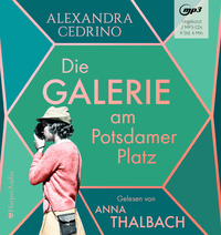 Vorderes Coverbild Die Galerie am Potsdamer Platz (ungekürzt)