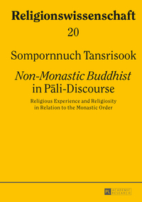 «Non-Monastic Buddhist» in Pali-Discourse