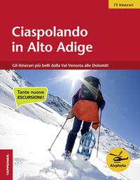 Ciaspolando in Alto Adige