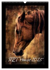 Art Horse 2025 (Wandkalender 2025 DIN A3 hoch), CALVENDO Monatskalender