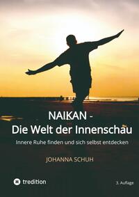 Naikan - Die Welt der Innenschau